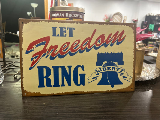 (421) Let Freedom Ring Rustic Vintage Style Metal Sign